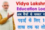 Vidya Lakshmi Education Loan